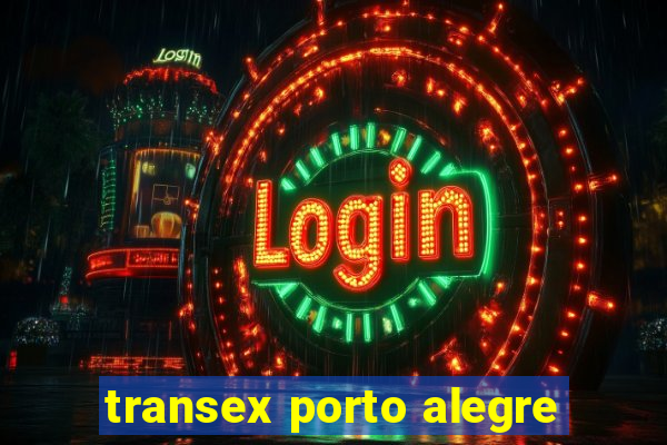 transex porto alegre